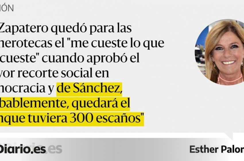  «De Zapatero quedó para las hemerotecas el «me cueste lo que me cueste» cuando aprobó el mayor recorte social en democra…