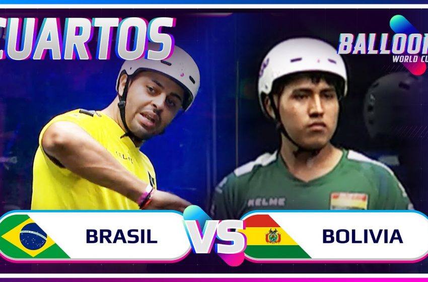  BRASIL VS BOLIVIA | CUARTOS BALLOON WORLD CUP