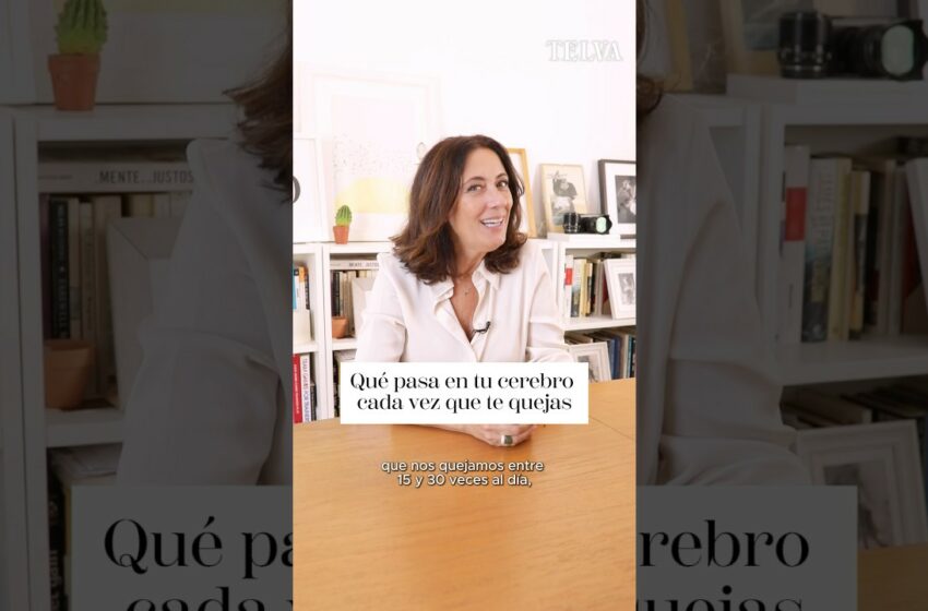  ¿Qué pasa en tu cerebro cada vez que te quejas?